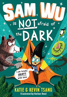 Sam Wu is NOT Afraid of the Dark! (Sam Wu is Not Afraid) book