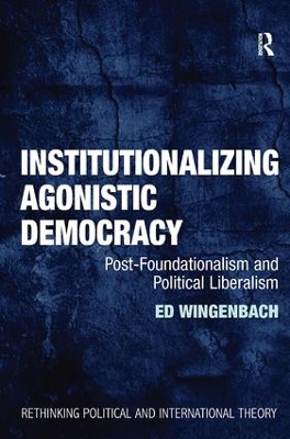 Institutionalizing Agonistic Democracy book