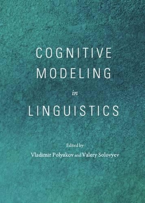 Cognitive Modeling in Linguistics by Vladimir Polyakov