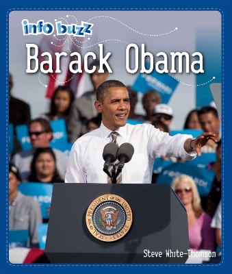 Info Buzz: Black History: Barack Obama by Stephen White-Thomson