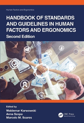 Handbook of Standards and Guidelines in Human Factors and Ergonomics, Second Edition by Waldemar Karwowski
