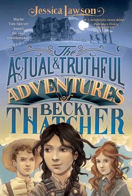 Actual & Truthful Adventures of Becky Thatcher book