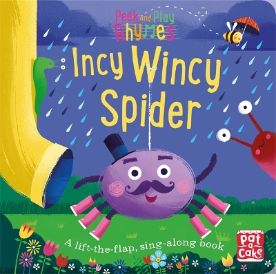 Peek and Play Rhymes: Incy Wincy Spider: A baby sing-along board book with flaps to lift book