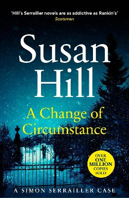 A Change of Circumstance: Discover book 11 in the Simon Serrailler series book