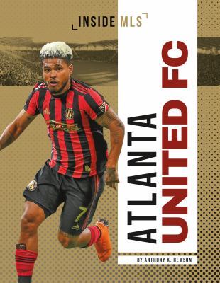 Atlanta United FC by Anthony K. Hewson