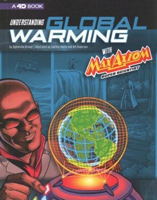 Understanding Global Warming with Max Axiom Super Scientist book