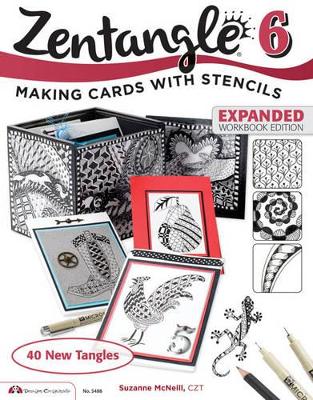 Zentangle 6, Expanded Workbook Edition book