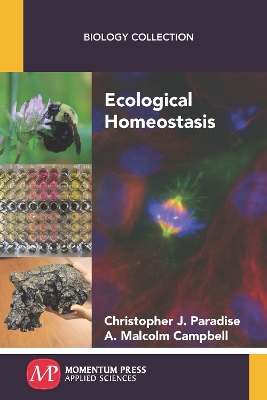 Ecological Homeostasis by Christopher J. Paradise