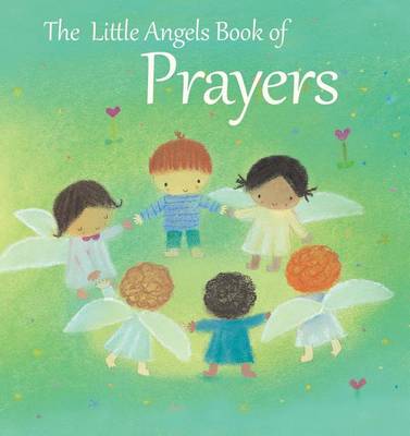 Little Angels Book of Prayers book