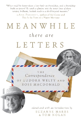 Meanwhile There Are Letters by Suzanne Marrs