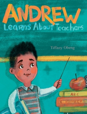 Andrew Learns about Teachers book