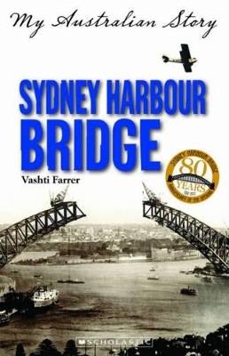 My Australian Story: Sydney Harbour Bridge book