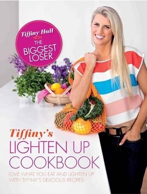 Tiffiny's Lighten up Cookbook book