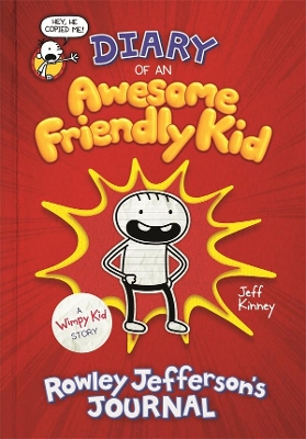 Diary of an Awesome Friendly Kid: Rowley Jefferson's Journal book