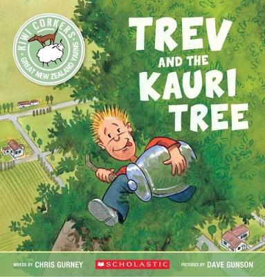 Kiwi Corkers: Trev and the Kauri Tree book