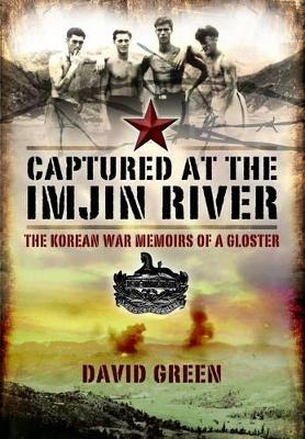Captured at the Imjin River by David Green