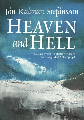 Heaven and Hell by Jón Kalman Stefánsson