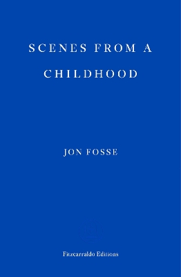 Scenes from a Childhood — WINNER OF THE 2023 NOBEL PRIZE IN LITERATURE book