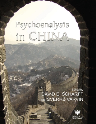 Psychoanalysis in China by David E. Scharff