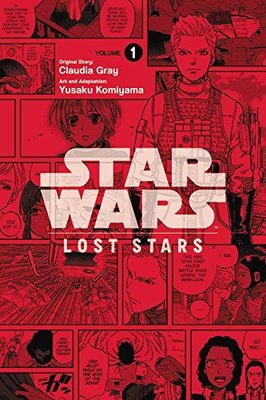 Star Wars Lost Stars, Vol. 1 (Manga) by Claudia Gray