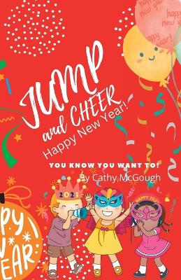 Jump and Cheer Happy New Year! book