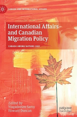International Affairs and Canadian Migration Policy book
