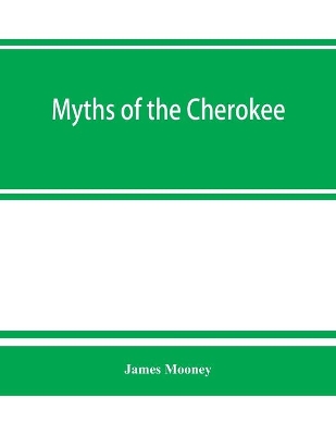 Myths of the Cherokee book
