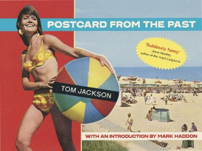 Postcard From The Past by Tom Jackson