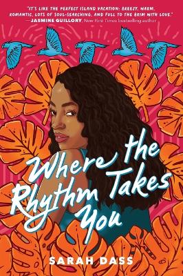Where the Rhythm Takes You by Sarah Dass