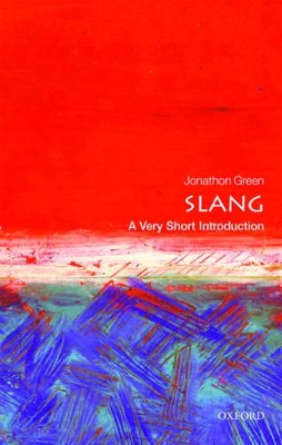 Slang: A Very Short Introduction book