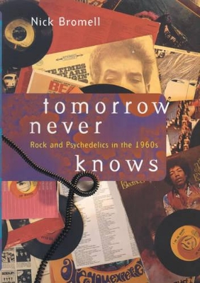 Tomorrow Never Knows by Nick Bromell