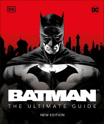 Batman The Ultimate Guide New Edition book