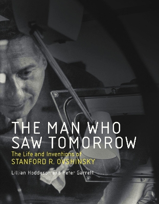 Man Who Saw Tomorrow by Lillian Hoddeson