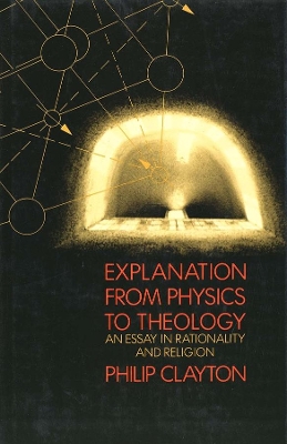 Explanation from Physics to Theology book