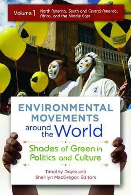 Environmental Movements around the World [2 volumes] by Timothy Doyle