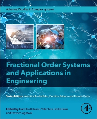 Fractional Order Systems and Applications in Engineering book