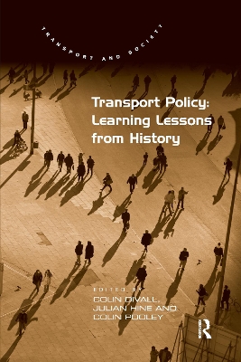 Transport Policy: Learning Lessons from History by Colin Divall