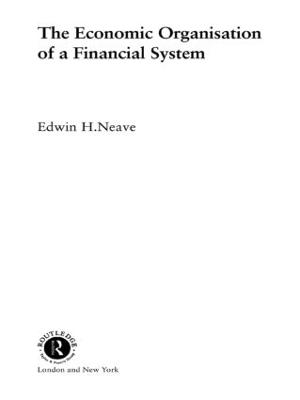 Economic Organization of a Financial System book