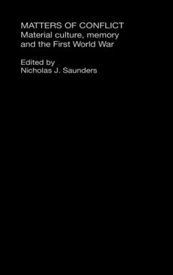 Matters of Conflict by Nicholas J. Saunders