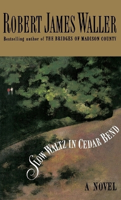 Slow Waltz in Cedar Bend book