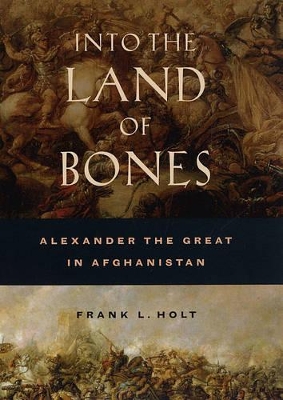 Into the Land of Bones by Frank L. Holt