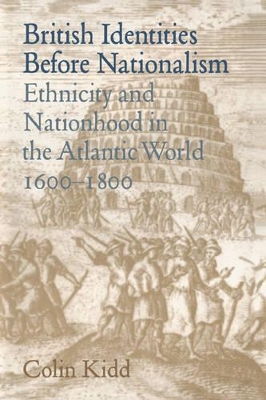 British Identities before Nationalism by Colin Kidd