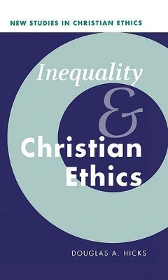 Inequality and Christian Ethics book