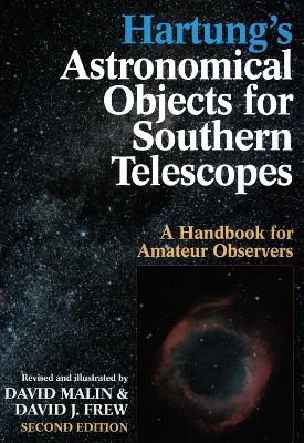 Hartung's Astronomical Objects for Southern Telescopes book
