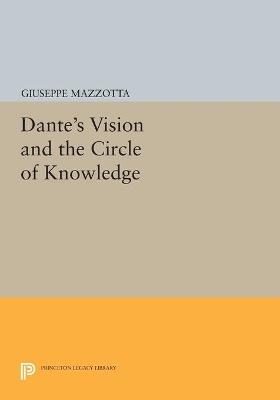 Dante's Vision and the Circle of Knowledge book