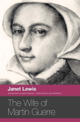 The The Wife of Martin Guerre by Janet Lewis