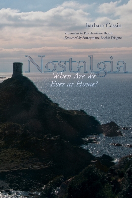 Nostalgia: When Are We Ever at Home? book
