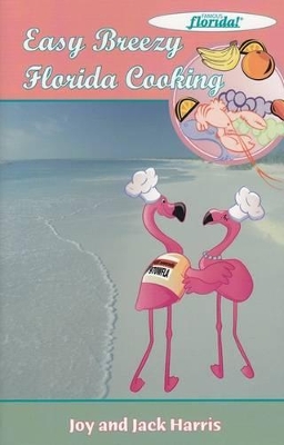 Easy Breezy Florida Cooking book