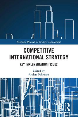 Competitive International Strategy: Key Implementation Issues book