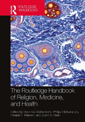 The Routledge Handbook of Religion, Medicine, and Health book